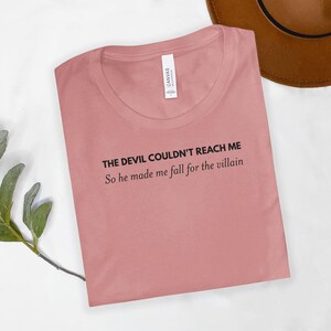 The devil couldn't reach me shirt, Funny villain quote tee, Sarcastic graphic t-shirt, Humorous novelty shirt, Gift for sarcasm lovers