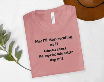 Me Ill Stop Reading At 11 Shirt Sweatshirt Funny Reading Crewneck Book Lover Shirt For Women Bookish Sweatshirt Reader Tee Bookworm Gift