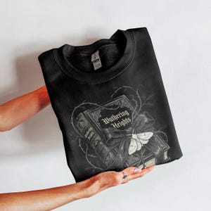 Wuthering Heights T-Shirt Sweatshirt, Emily Bronte, Gothic Literature, Classic Literature, Dark Academia, Book Lover Gift, Gothic Decor image 10