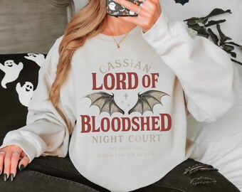 Cassian Lord of Bloodshed Night Court Shirt ACOTAR Merch Sarah J Maas Sweatshirt Bookish Gift for Readers SJM BookTok Apparel