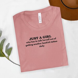 Funny Bookish Tattoo Shirt, Just A Girl Tee, Daily Struggle Shirt, Book Lover Gift, Cute Bookish Shirt, Literary Quote Shirt