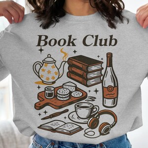 Book Club Sweatshirt, Cozy Reading Club Shirt, Literary Gifts for Book Lovers, Unique Reader Apparel, Bookworm Crewneck, Bookish Sweater