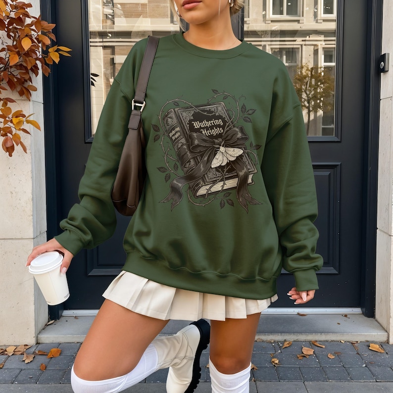 Wuthering Heights T-Shirt Sweatshirt, Emily Bronte, Gothic Literature, Classic Literature, Dark Academia, Book Lover Gift, Gothic Decor Forest Green