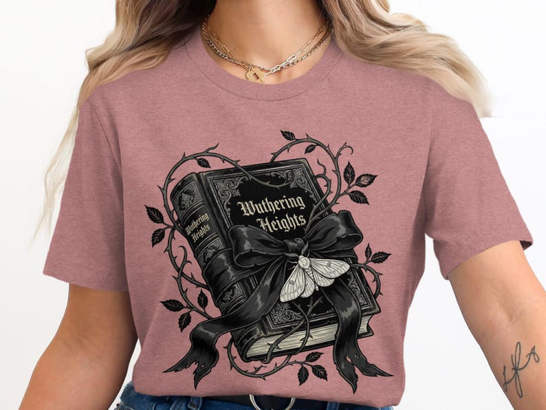 Wuthering Heights T-Shirt Sweatshirt, Emily Bronte, Gothic Literature, Classic Literature, Dark Academia, Book Lover Gift, Gothic Decor Heather Mauve