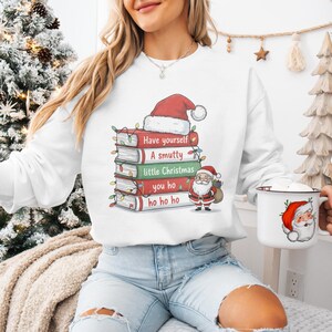Have Yourself A Smitty Little Christmas Sweatshirt, Holiday Santa Graphic Pullover, Cute Christmas Books Ho Ho Ho Sweater, Cozy Winter