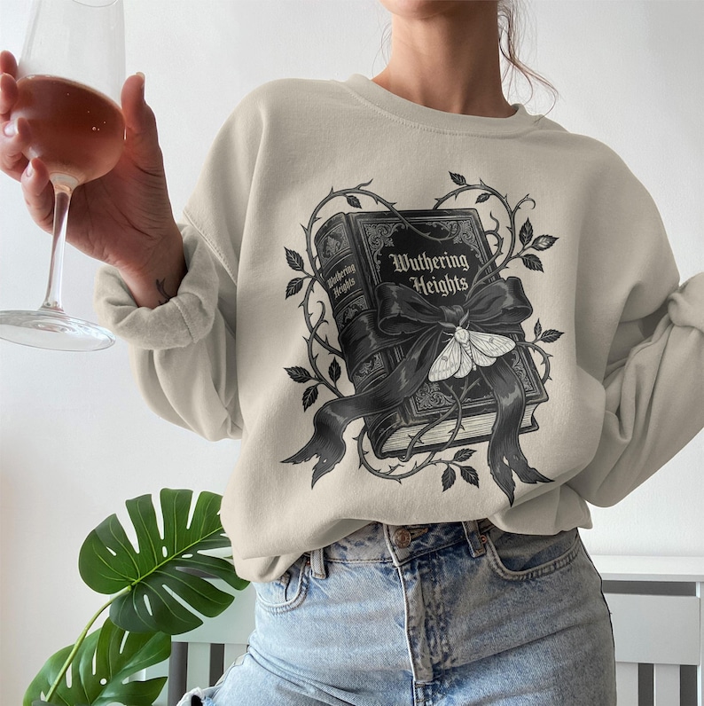 Wuthering Heights T-Shirt Sweatshirt, Emily Bronte, Gothic Literature, Classic Literature, Dark Academia, Book Lover Gift, Gothic Decor Sand