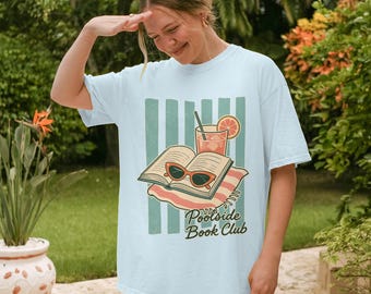Poolside Book Club Summer Reading T-Shirt Bookish Things Book Lover Gift Comfort Colors Summer Beach Shirt Bookish Apparel