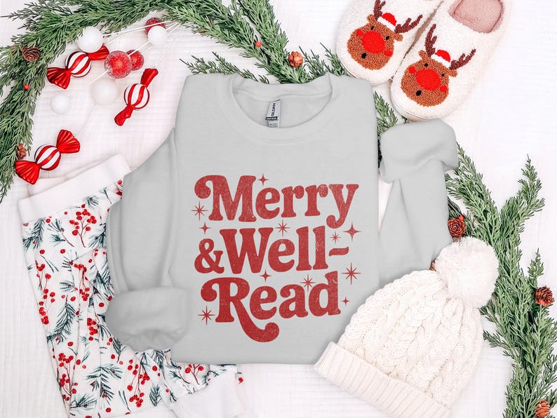Merry and Well Read Christmas Sweatshirt, Book Lover Holiday Sweater, Cozy Winter Reading Top, Festive Bookish Apparel