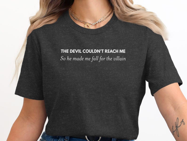 Devil Fall for the Villain Shirt, Graphic Tee, Quote T-Shirt, Trendy Graphic Tee, Slogan Shirt, Novelty Shirt, Statement Tee