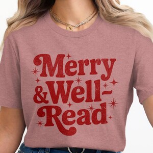 Merry and Well Read Shirt, Book Lover Gift, Christmas Reading Tee, Vintage Style T-Shirt, Cute Holiday Bookish Shirt