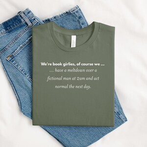 Funny Book Lovers Shirt, Book Girlies Quote Tee, Reader Gift, Fictional Man Meltdown, Literary Humor, Bookworm Apparel