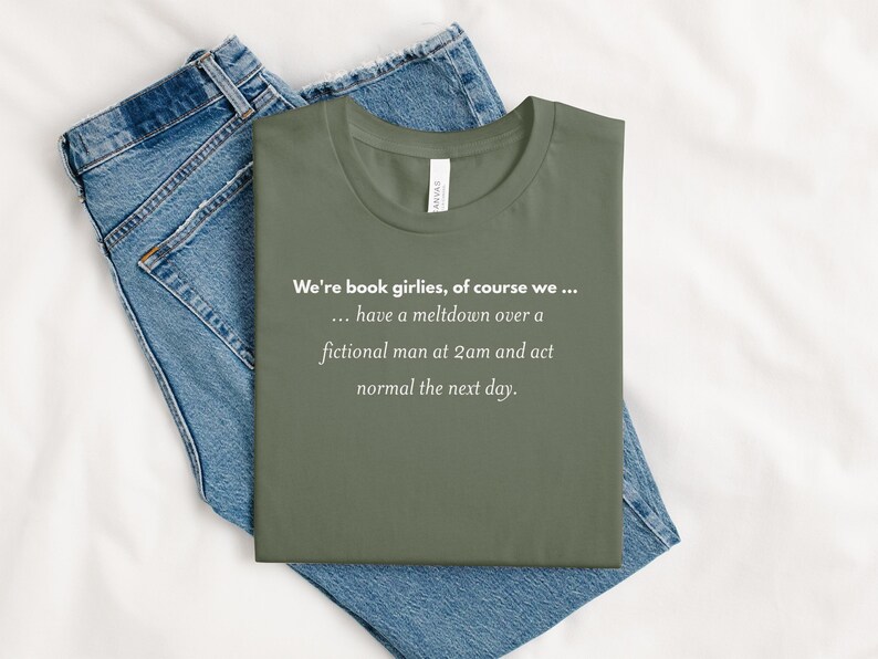 Funny Book Lovers Shirt, Book Girlies Quote Tee, Reader Gift, Fictional Man Meltdown, Literary Humor, Bookworm Apparel