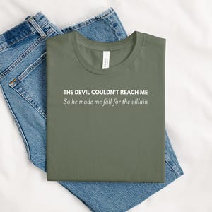 The Devil Couldnt Reach Me Villain Unisex T-Shirt, Funny Graphic Tee, Inspirational Quote Shirt, Gift for Him Her, Casual Cotton Shirt