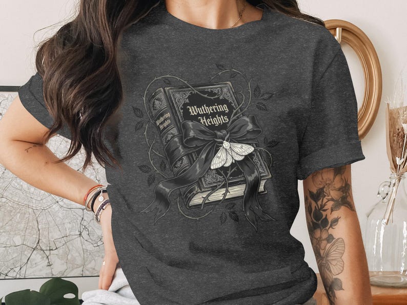 Wuthering Heights T-Shirt Sweatshirt, Emily Bronte, Gothic Literature, Classic Literature, Dark Academia, Book Lover Gift, Gothic Decor Dark Grey Heather