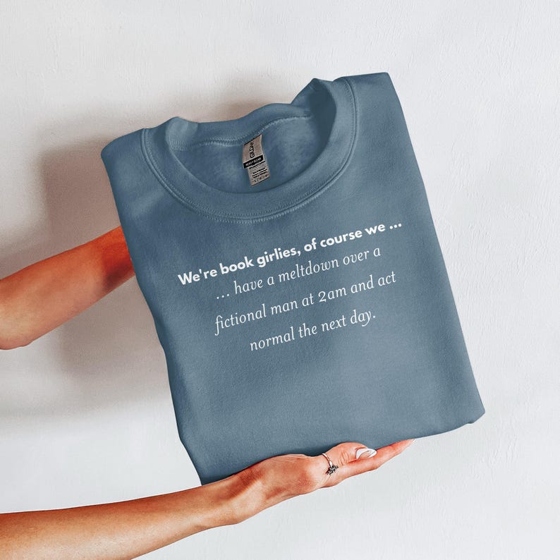 Book Lovers Sweatshirt, Book Girly Quote, Funny Bookish Gift, Novelty Reader Apparel, Literary Shirt, Reader Meltdown Top, Bookworm Sweater