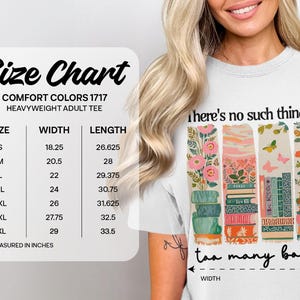 Comfort Colors 1717 heavyweight tee size chart with "too many books" graphic.
