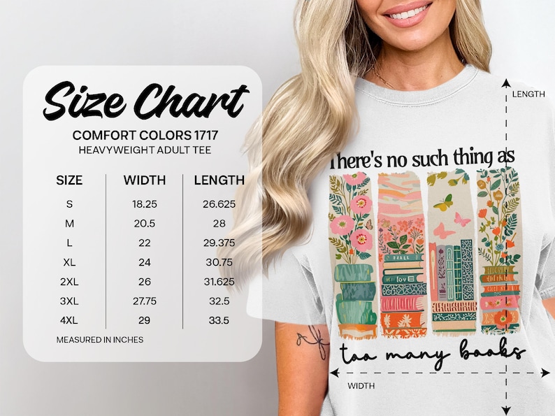 Comfort Colors 1717 heavyweight tee size chart with "too many books" graphic.