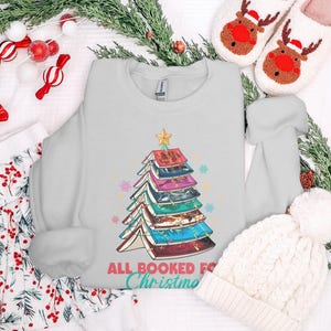 All Booked for Christmas Sweatshirt, Book Lover Christmas Sweater, Holiday Reading Shirt, Christmas Tree Books Sweater