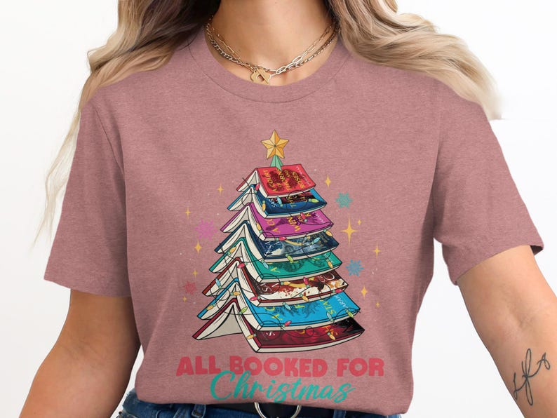 All Booked for Christmas Shirt, Christmas Tree Book Shirt, Book Lover Christmas Tee, Christmas Reading Shirt, Holiday Book T-Shirt