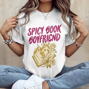 Spicy Book Boyfriend Design, Romance Reader Gift, Book Lover Merch, Fictional Boyfriend, Bookworm Art, Hot Reading Graphic, all products