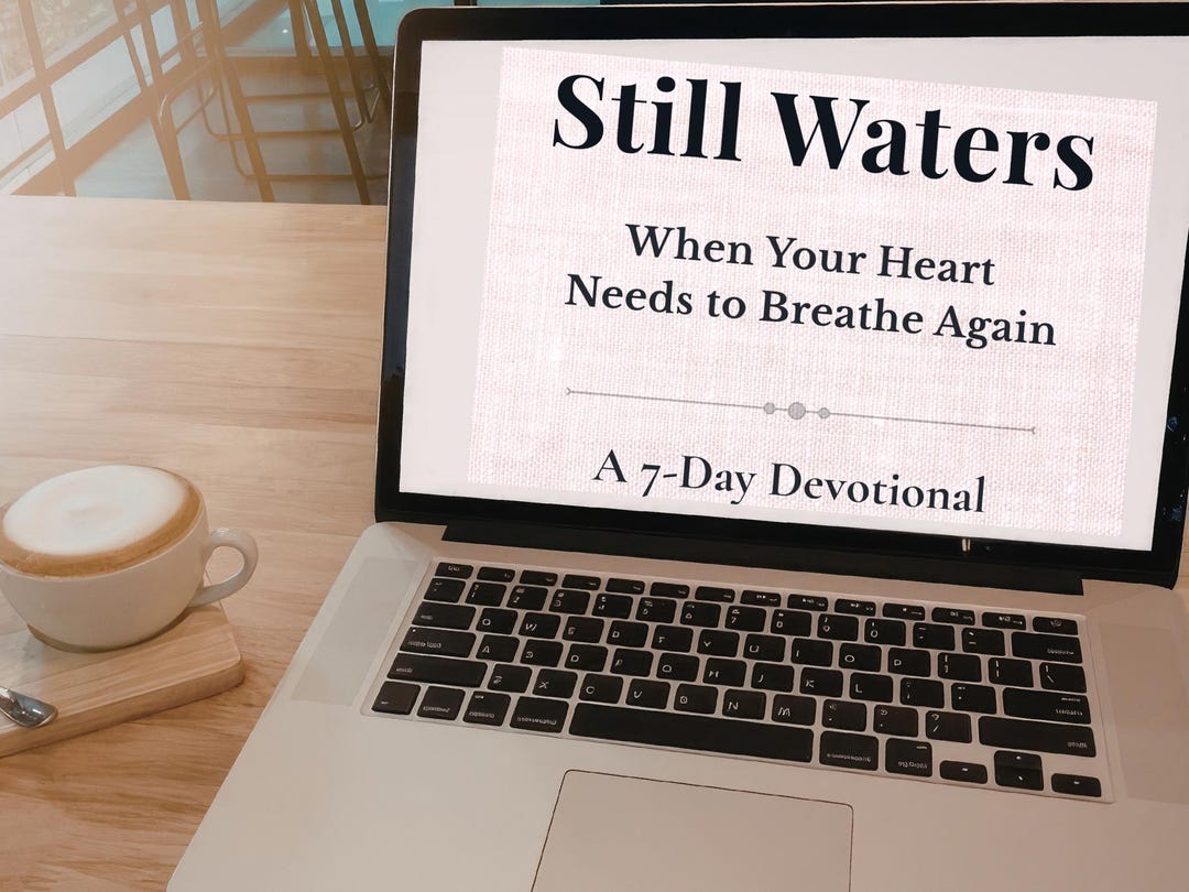 Still Waters: A 7-day Devotional for Anxiety | Christian Printable to ...