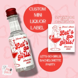 Let&#39;s Go Girls Bachelorette Party Favor | 50ml Custom Mini Liquor Shooter Sticker Label | Cowgirl Bachelorette Party | Digital Download