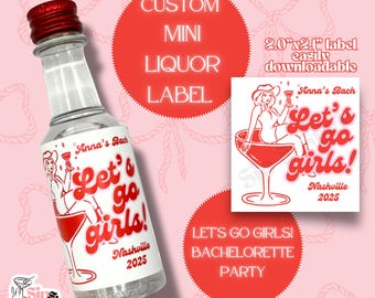 Auf geht's Mädels! Cowgirl Bachelorette Mini Likör Flasche Etikett: Personalisiertes Gastgeschenk (Digitaler Download)
