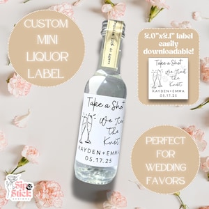 Take a Shot We Tied The Knot | Custom Wedding Favor Shot | 50ml Downloadable Sticker Label | Wedding Favor Idea