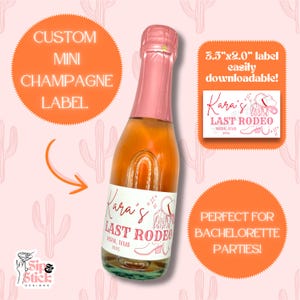 Last Rodeo Bridesmaid gifts Mini Champagne Labels - Last Rodeo Bachelorette Favors - Downloadable Bachelorette Party Sticker Labels