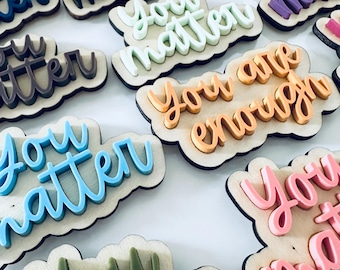 You Are Enough Magnet | You Matter Wooden Affirmation Decor
