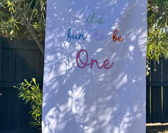 Fun to be One sign | first birthday banner | customisable sign | baby birthday