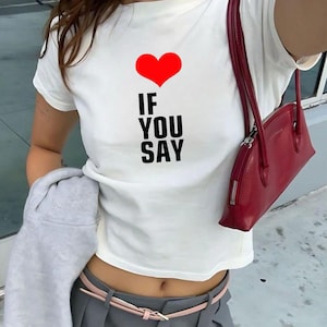Enhypen If you say Baby Tee - Cute Casual Wear, Concerts, y2k style, coachella