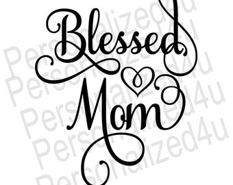 Blessed Mom SVG