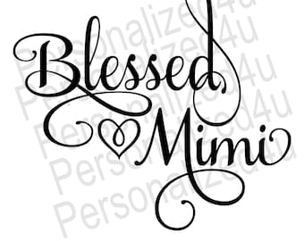 Blessed MiMi SVG