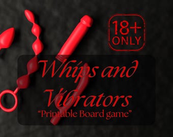 Adult Board Game Whips and Vibrators  | Sexy Truth or Dare for Couples | Naughty Questions & Steamy Dares | Swingers Party Game | Printable