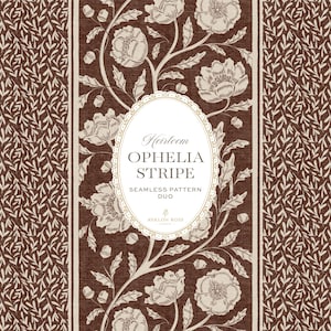 May include: A seamless pattern duo featuring a dark brown background with cream-coloured floral and leaf motifs arranged in vertical stripes. An oval label in the centre displays the text Heirloom OPHELIA STRIPE SEAMLESS PATTERN DUO.