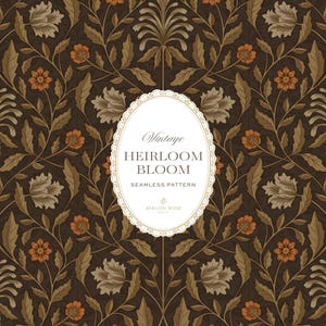 Könnte beinhalten: Ein nahtloses Muster mit dunkelbraunem Hintergrund und sich wiederholenden Blumenmotiven in Beige-, Hellbraun- und Rostorangetönen. Ein weißes, ovales Etikett in der Mitte zeigt den Text Vintage HEIRLOOM BLOOM SEAMLESS PATTERN AVALON ROSE.