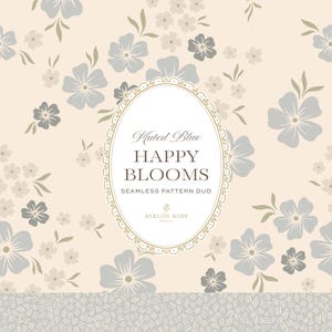 May include: A seamless pattern featuring muted blue flowers with green leaves on a light beige background. A central oval frame contains the text Muted Blue HAPPY BLOOMS SEAMLESS PATTERN DUO AVALON ROSE. A grey textured border sits at the bottom.