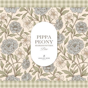 Può includere: Un motivo senza cuciture con peonie grigie e fiori bianchi più piccoli con foglie verde salvia su sfondo crema. Un ovale bianco centrale contiene il testo PIPPA PEONY SEAMLESS PATTERN Due AVALON ROSE DESIGN. I bordi superiore e inferiore presentano un motivo a quadretti vichy.