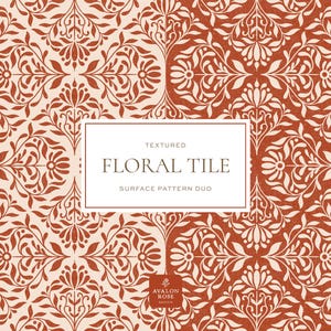 Puede incluir: Dos patrones de baldosas florales en tonos óxido y crema. Los patrones presentan flores y follaje estilizados. La imagen incluye el texto "TEXTURED FLORAL TILE SURFACE PATTERN DUO" dentro de un rectángulo blanco y el logotipo de Avalon Rose.