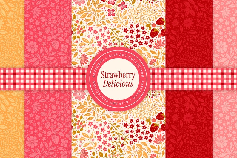 May include: A collection of floral patterns in shades of pink, red, and yellow, with strawberry and leaf motifs. The patterns are arranged in vertical stripes, with a red and white checkered ribbon across the center. The text "Strawberry Delicious" is in a circular label.