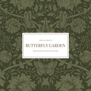 May include: Olive green seamless surface pattern with a botanical design. The pattern includes butterflies, bees, flowers, and foliage. The central text reads "BUTTERFLY GARDEN" and "SEAMLESS SURFACE PATTERN".