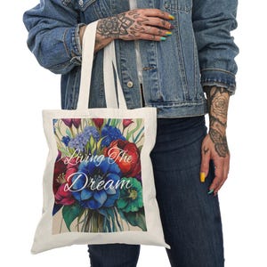 Motivational Flower Tote Bag, Inspirational Quote, Reusable Shopping Bag, Eco-Friendly Purse, Gift for Her, Floral Grocery Bag