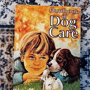 Handbook of Dog Care - Vintage Animal Book