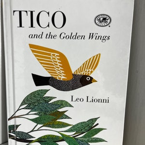 Tico and the Golden Wings - Vintage Hardcover Children&#39;s Book