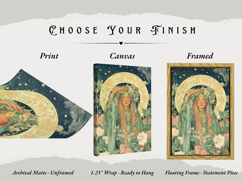 May include: Artwork print options: Print, Canvas, and Framed. The artwork features a woman with long red hair, a floral crown, and a green robe, set against a backdrop of a moon and flowers. The text reads "CHOOSE YOUR FINISH".