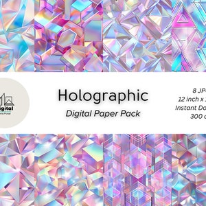 May include: A digital paper pack with 8 holographic patterns. Each pattern features a different geometric design with iridescent colors. The patterns are 12 inches by 12 inches and 300 dpi.
