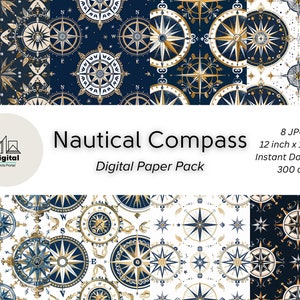 May include: A digital paper pack featuring nautical compass designs. The compasses are in shades of gold, navy blue, and white, with intricate details. The text "Nautical Compass Digital Paper Pack" is displayed. Each paper is 12 inches by 12 inches.