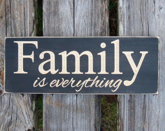 family sign,family is everything sign,wood sign,housewarming gift,wedding gift,rustic family sign,wall decor,family,farmhouse decor,rustic