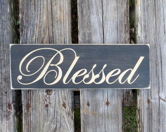 blessed sign,blessed,farmhouse decor,wood sign,thankful sign,home decor,grateful sign,rustic sign,rustic blessed sign,blessed wood sign